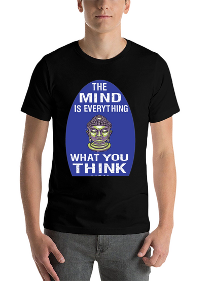 Mind is Everything Buddha Graphic T-Shirt