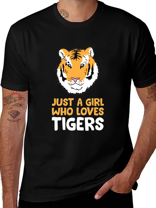 Tiger Lover Graphic Tee - Just A Girl Who Loves Tigers T-Shirt