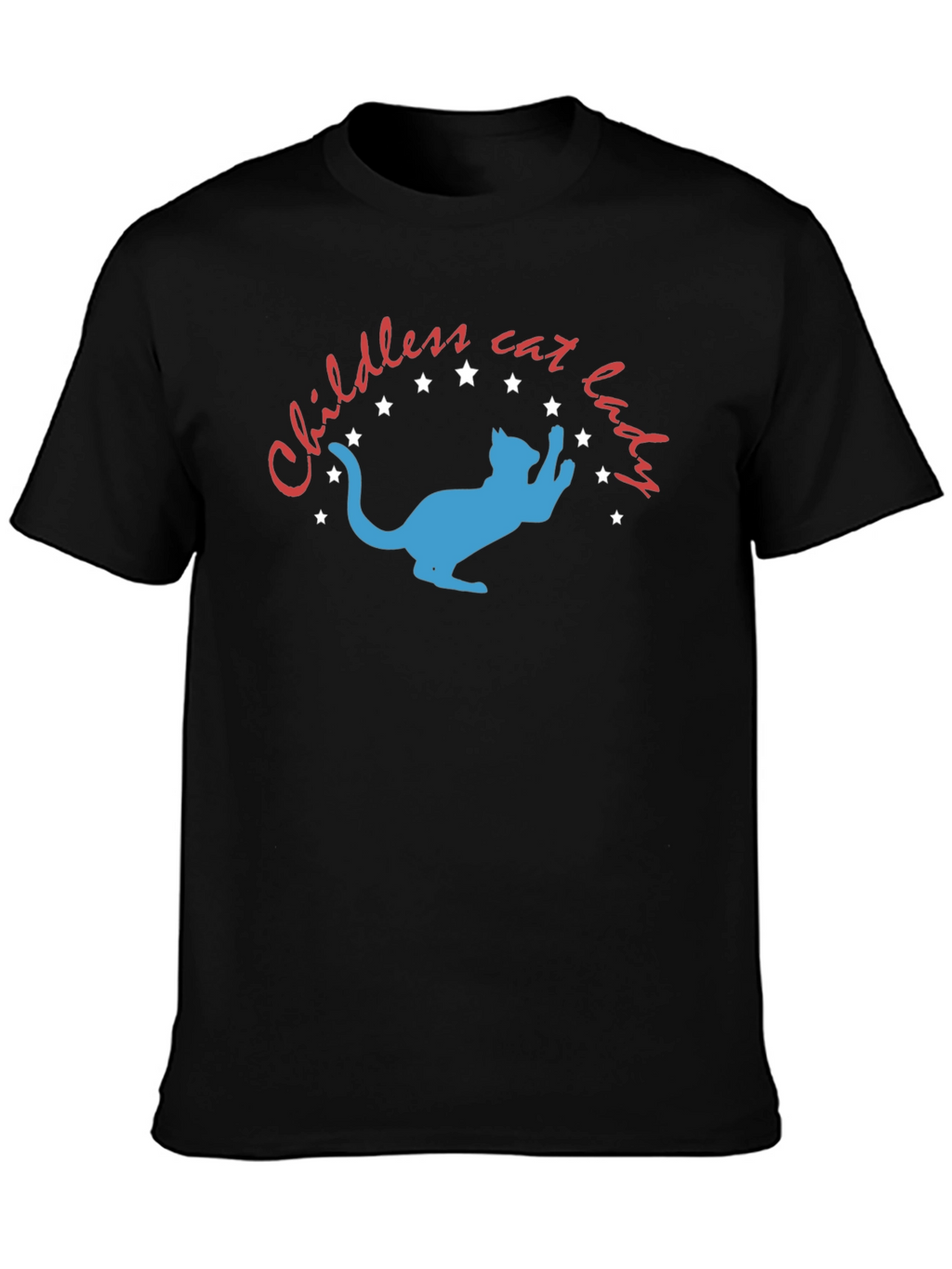 Childless Cat Lady T-Shirt: Novelty Graphic Tee