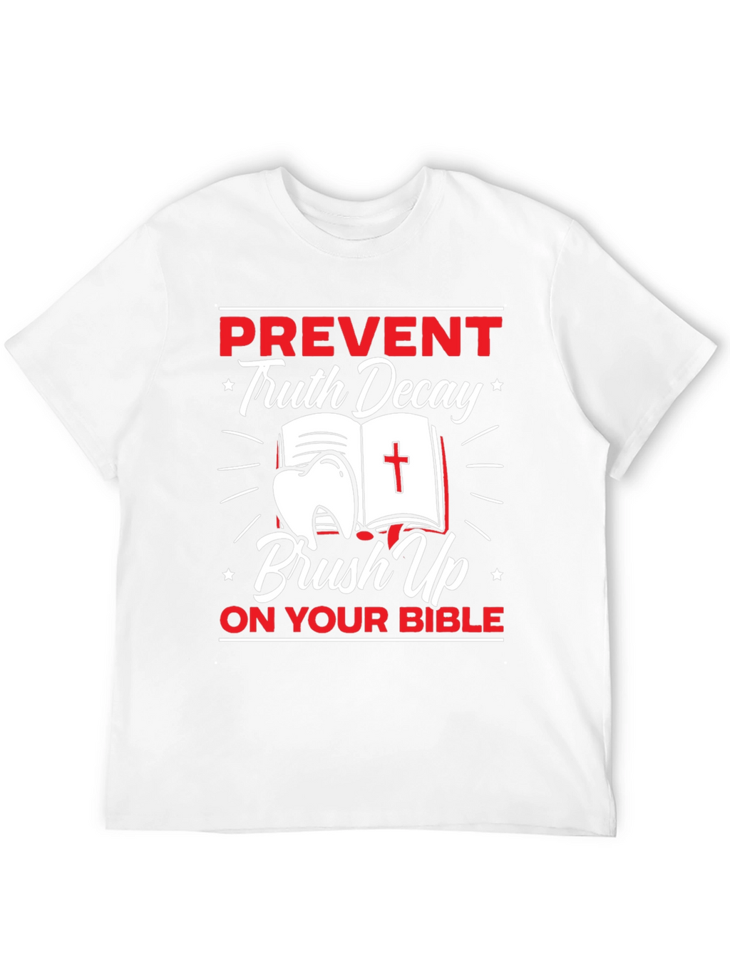 Prevent Truth Decay T-Shirt
