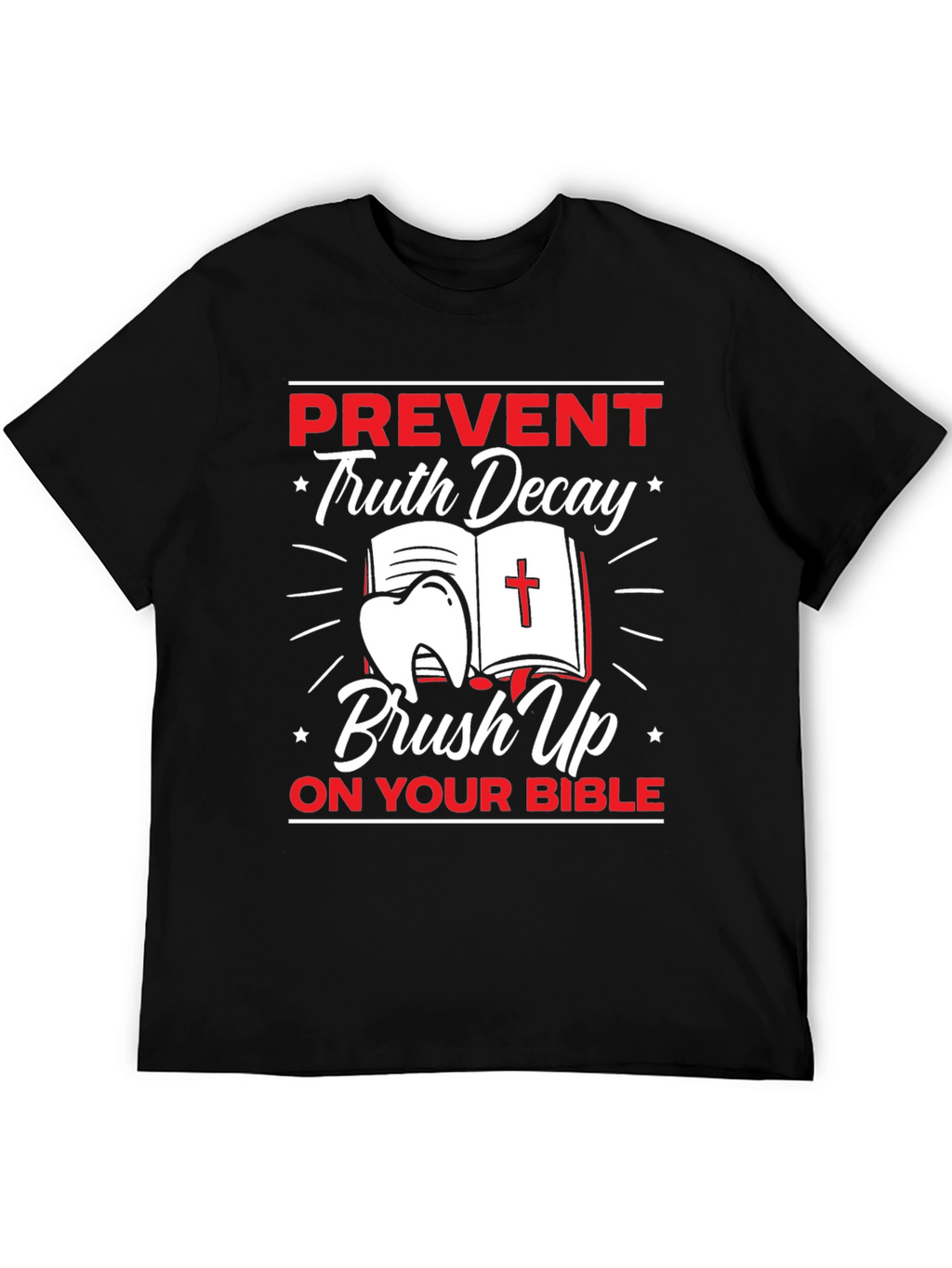 Prevent Truth Decay T-Shirt