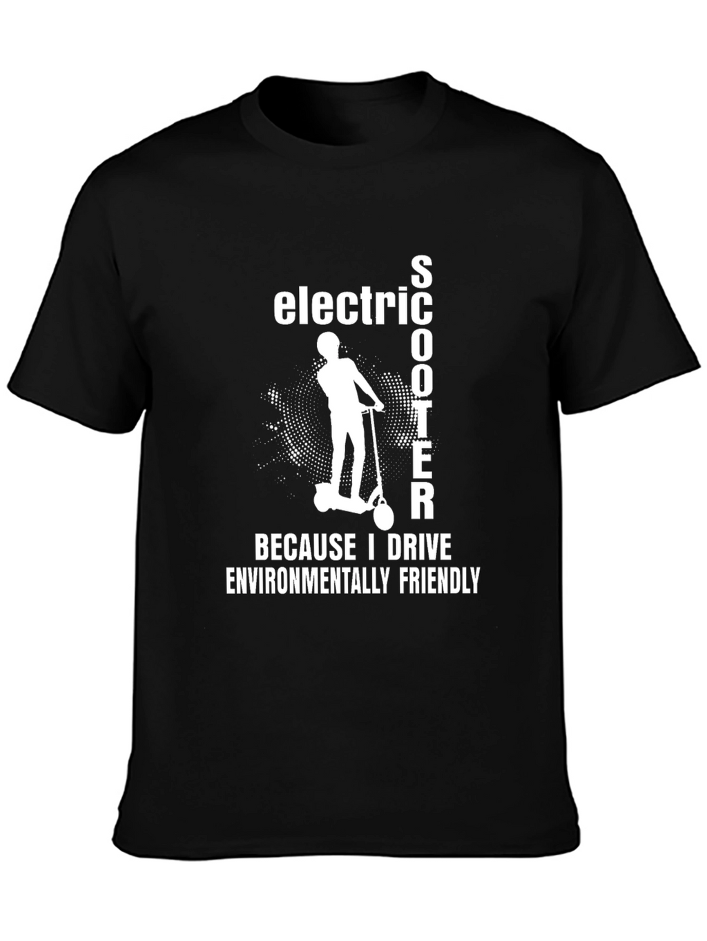 Electric Scooter T-Shirt - Environmentally Friendly