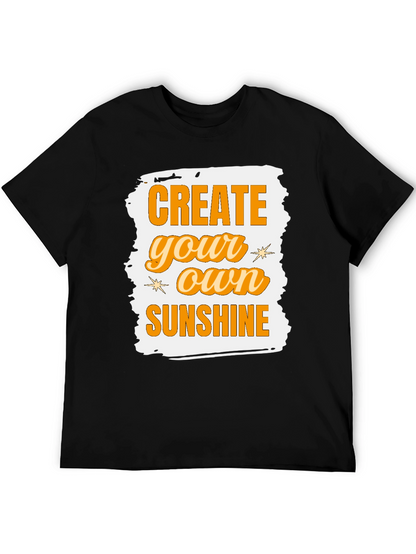 Create Your Own Sunshine Graphic Tee