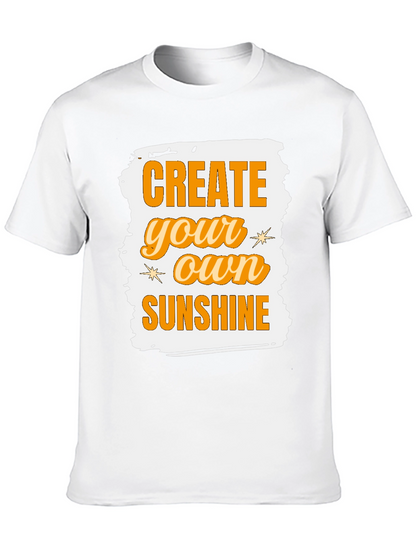 Create Your Own Sunshine Graphic Tee