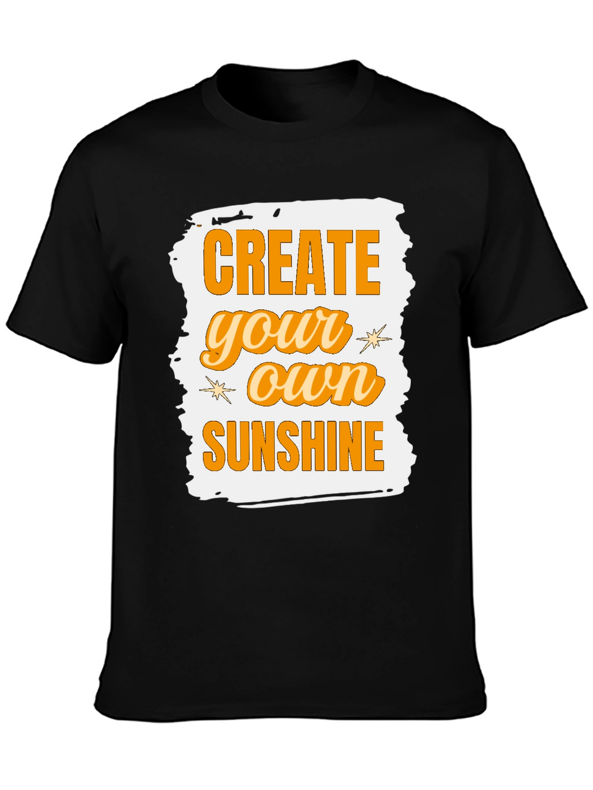 Create Your Own Sunshine Graphic Tee