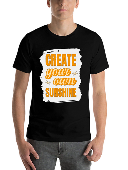 Create Your Own Sunshine Graphic Tee