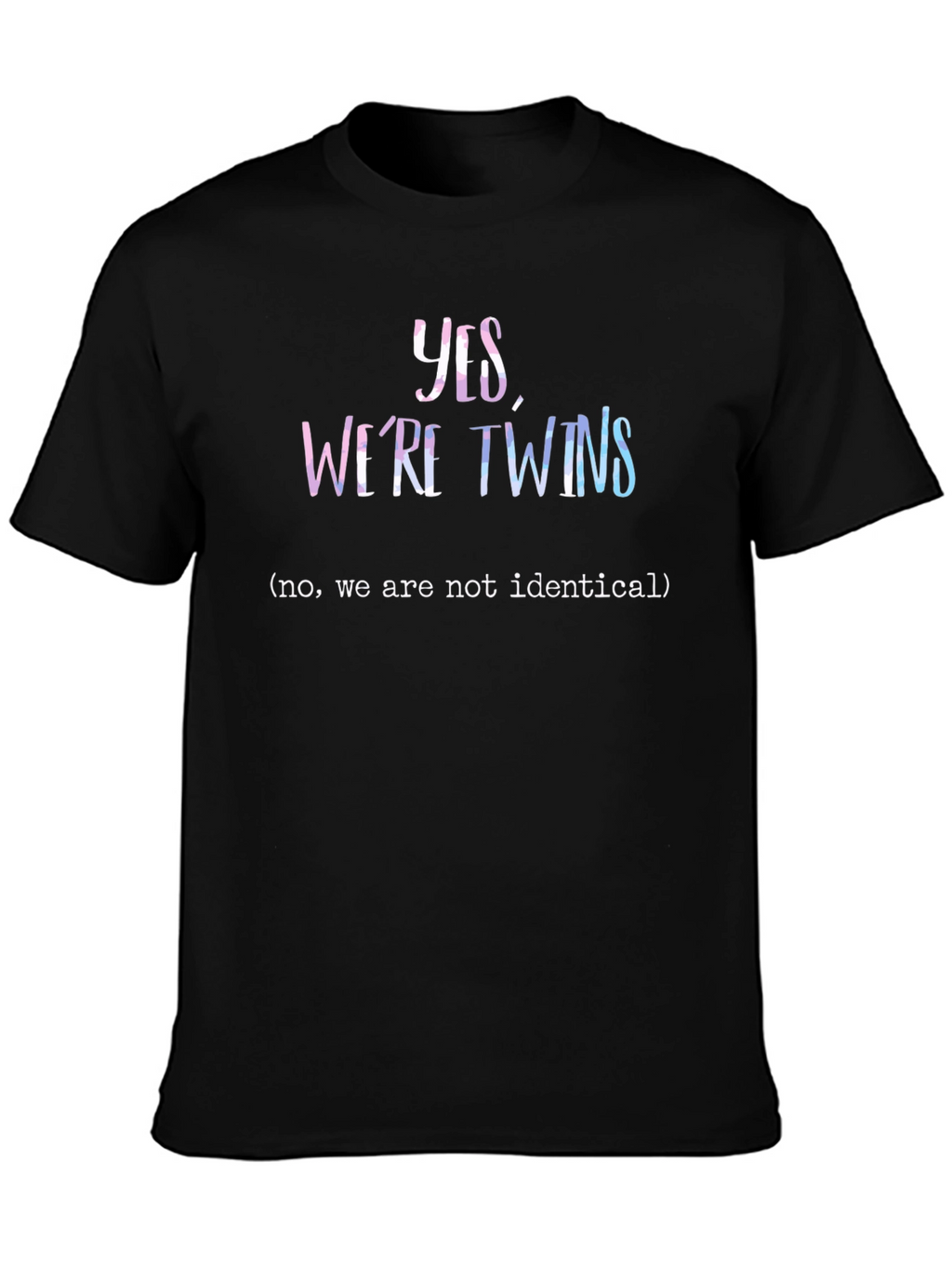 Yes Were Twins T-Shirt - Humorous Twin Apparel