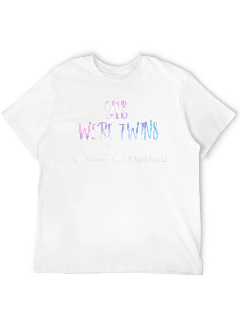 Yes Were Twins T-Shirt - Humorous Twin Apparel