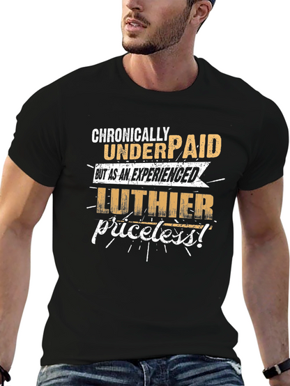Chronically Underpaid Luthier T-Shirt - Black