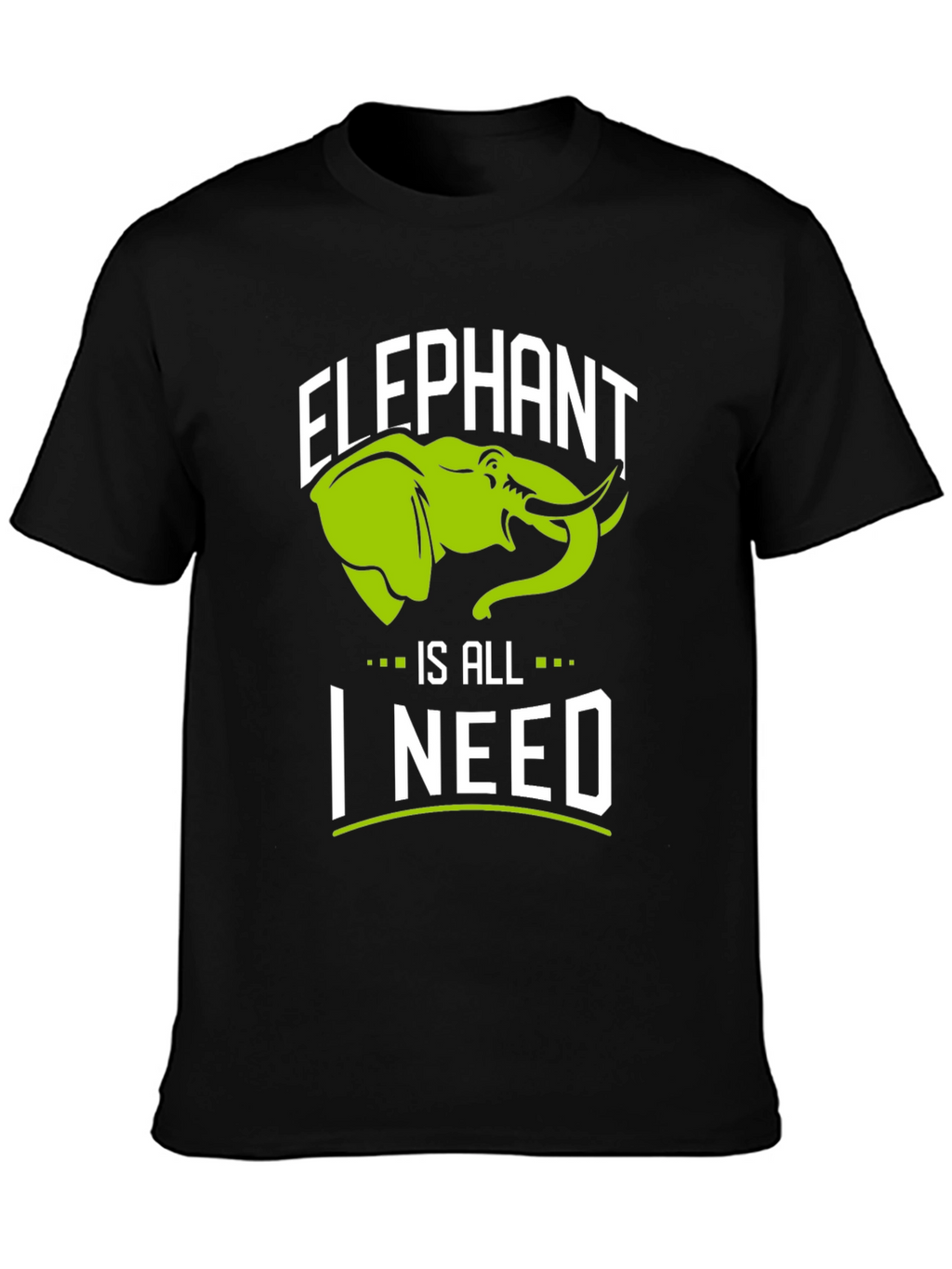Elephant Is All I Need Black Graphic T-Shirt