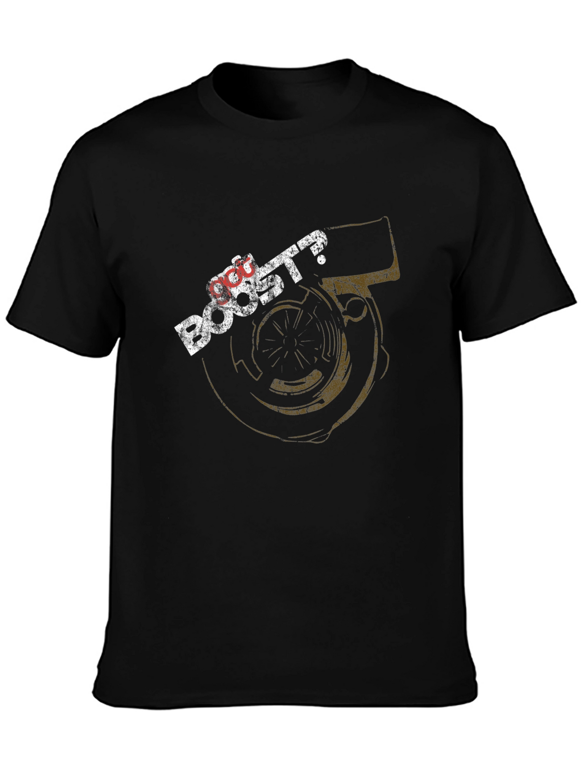 Boost Turbo T-Shirt - Car Enthusiast Gift