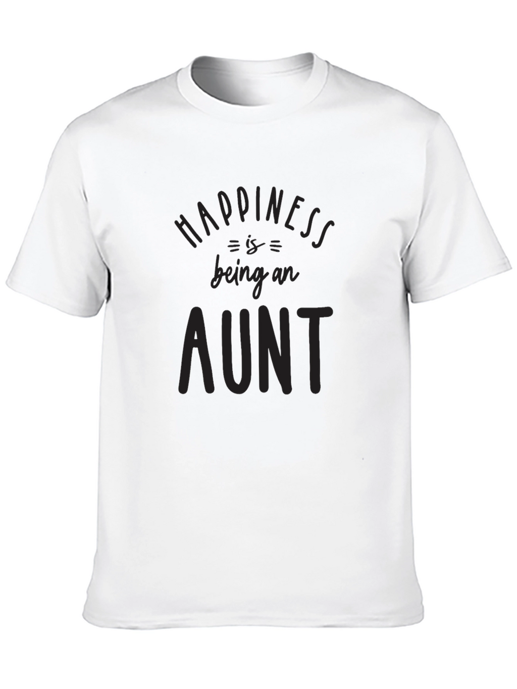 Happiness is Being an Aunt T-Shirt