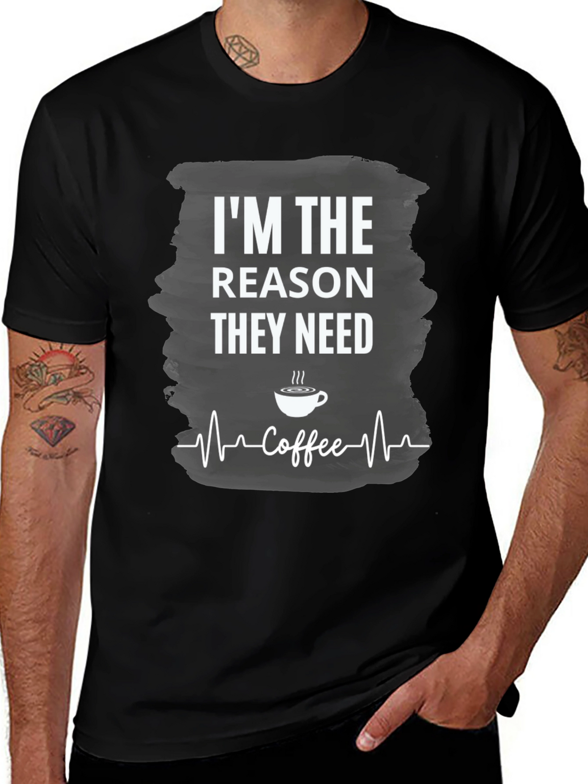 Im The Reason They Need Coffee T-Shirt