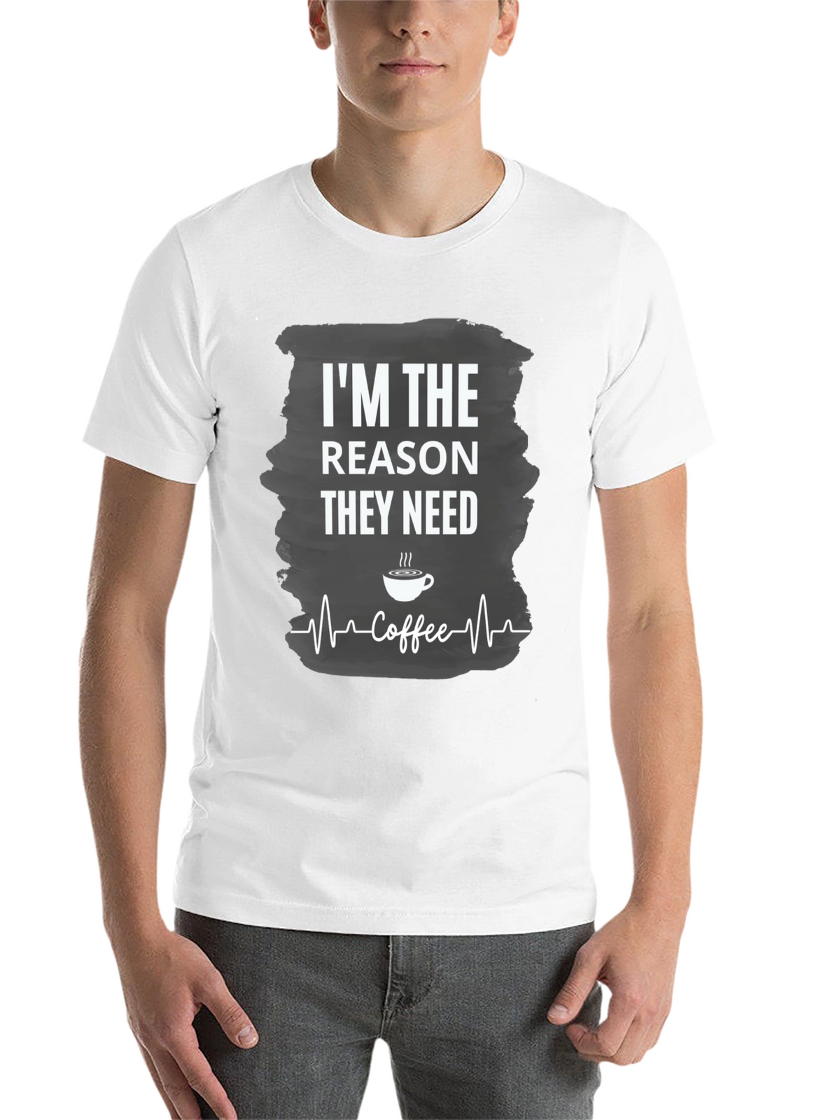 Im The Reason They Need Coffee T-Shirt