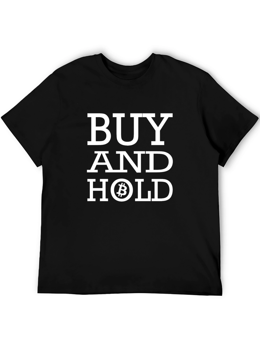 Bitcoin Buy and Hold Graphic Tee