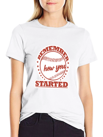 Remember How You Started Baseball Graphic Tee