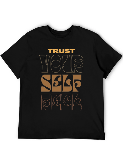 Trust Yourself Graphic Tee - Black Casual Shirt