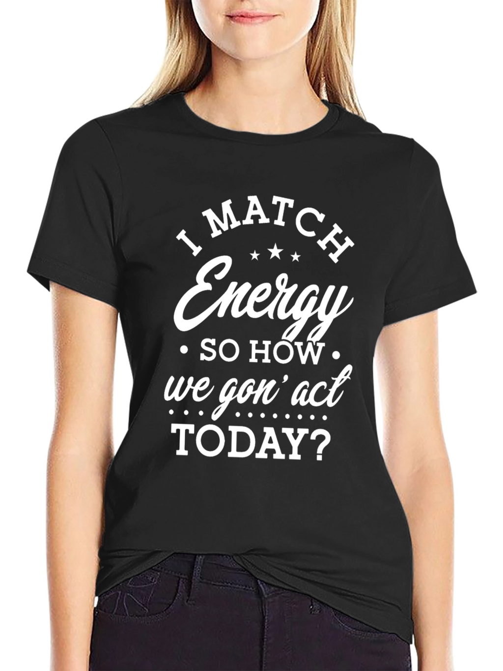 I Match Energy Graphic T-Shirt