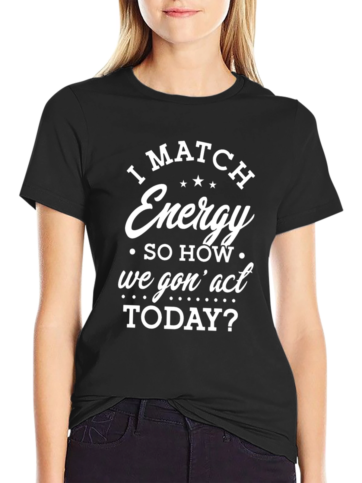 I Match Energy Graphic T-Shirt