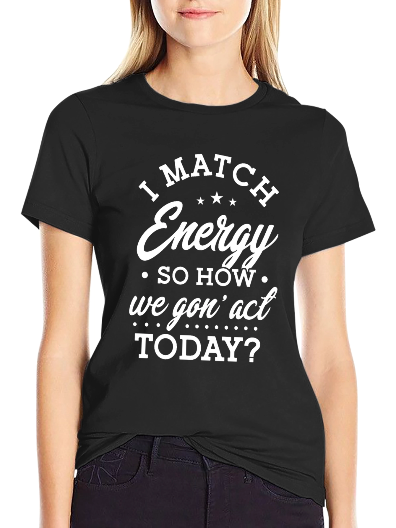 I Match Energy Graphic T-Shirt