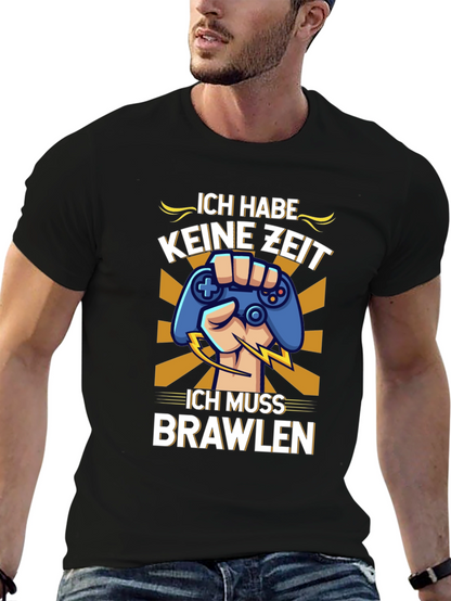 Ich Muss Brawlen Gamer T-Shirt - Black