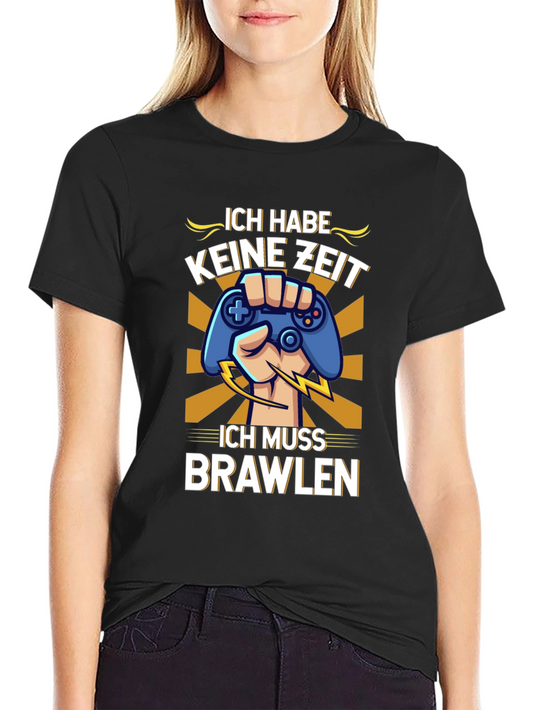Ich Muss Brawlen Gamer T-Shirt - Black