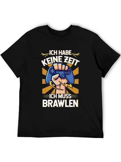 Ich Muss Brawlen Gamer T-Shirt - Black