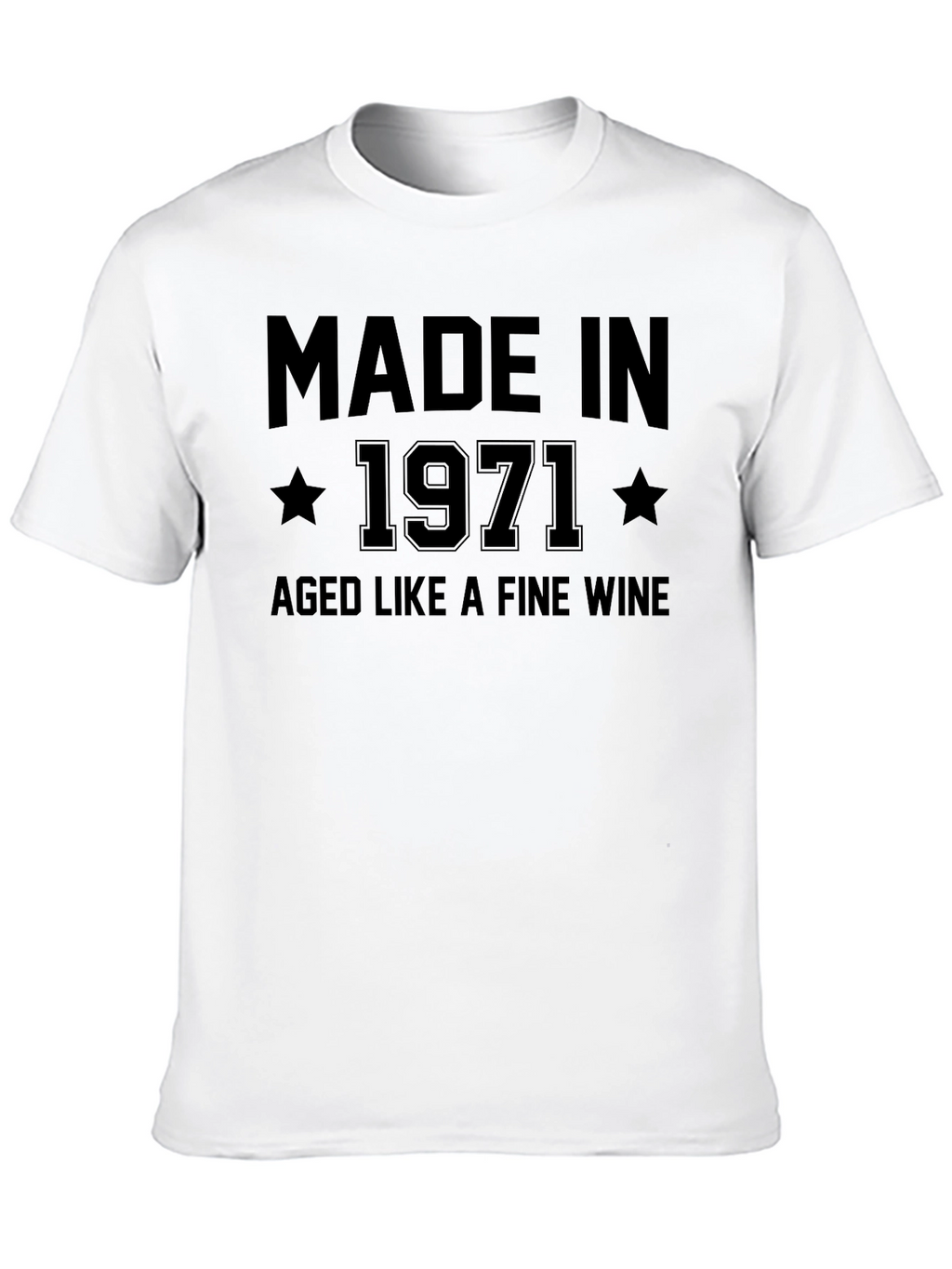 Made in 1971 Aged Like Fine Wine T-Shirt
