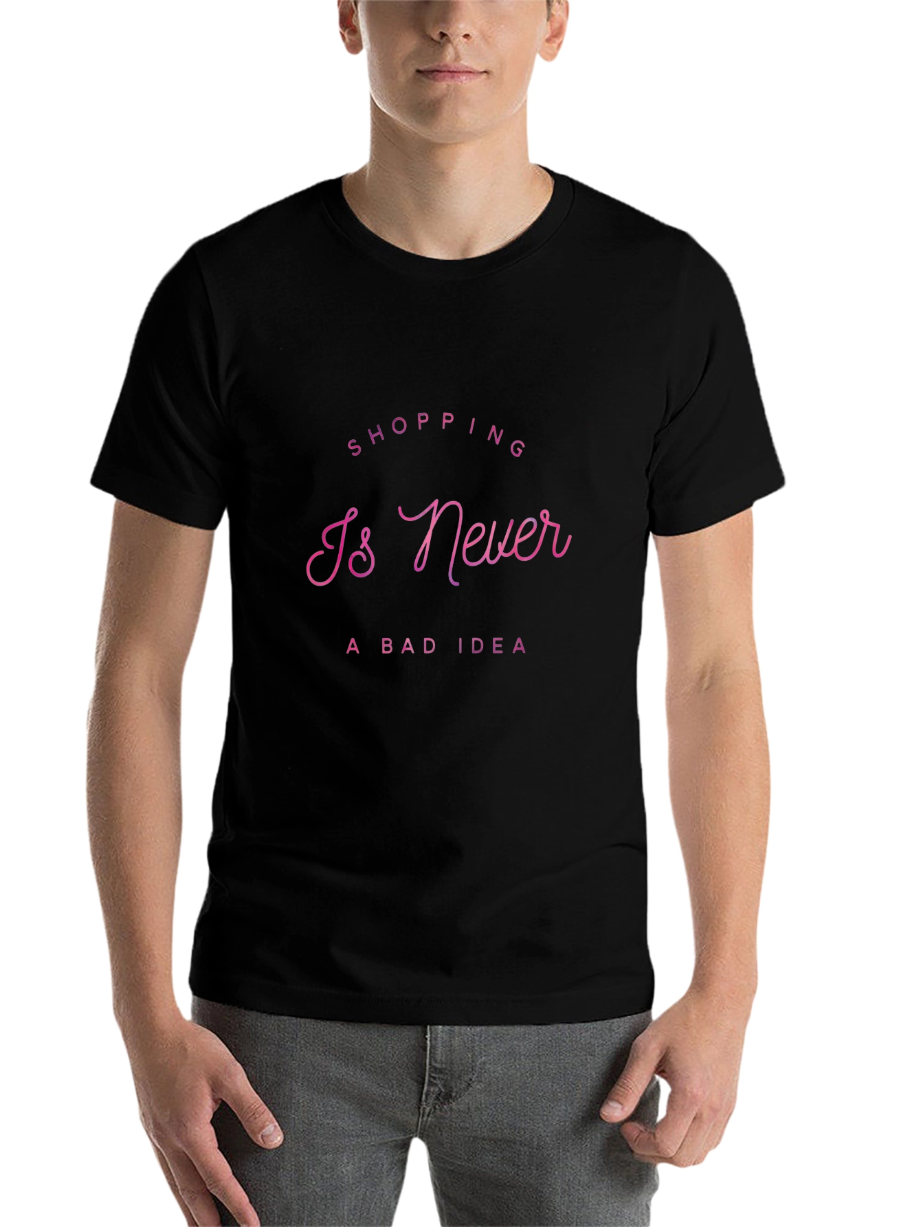 Shopping Is Never a Bad Idea T-Shirt