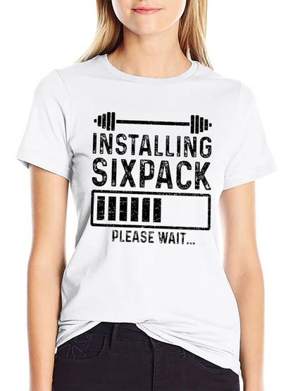 Installing Sixpack Funny Gym T-Shirt