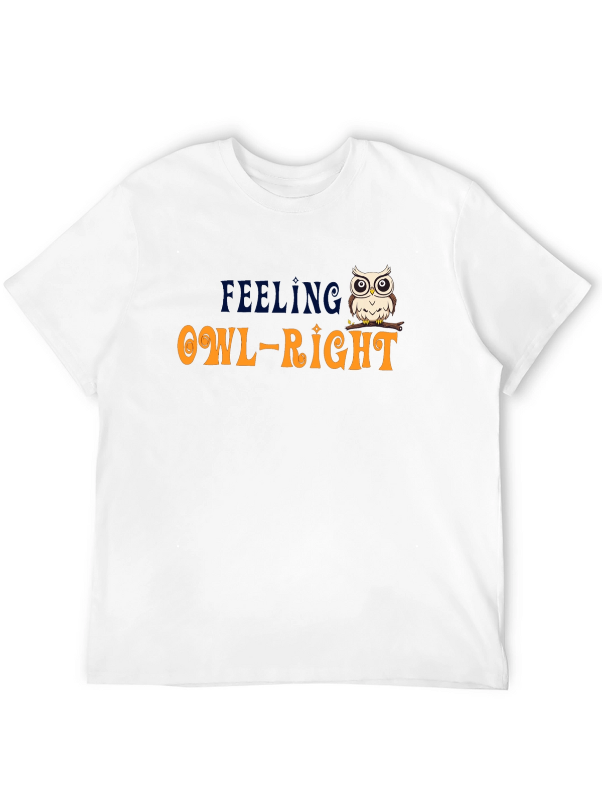 Feeling Owl-Right T-Shirt