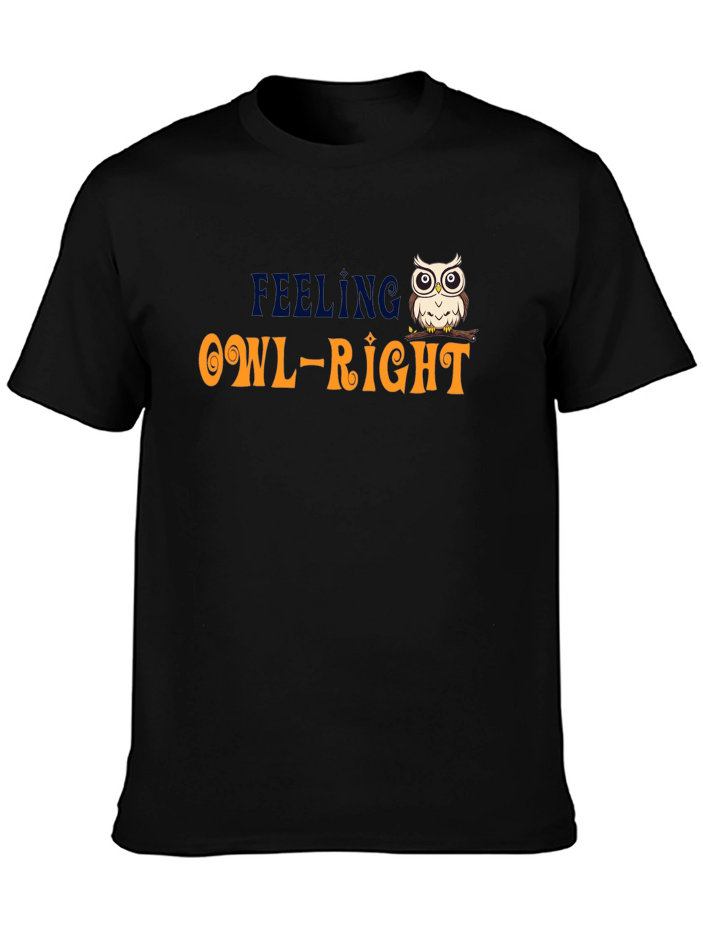 Feeling Owl-Right T-Shirt