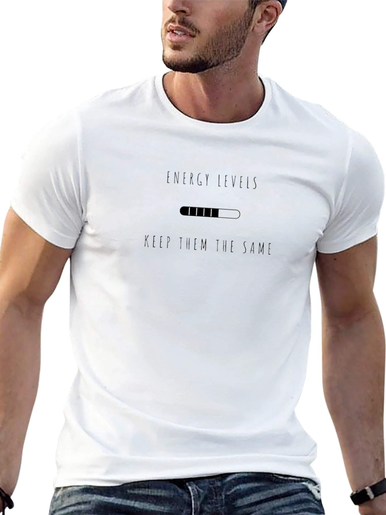 Energy Levels T-Shirt - Keep Them the Same