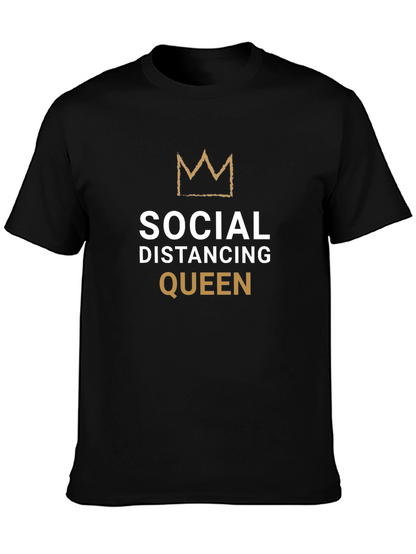 Social Distancing Queen Black T-Shirt
