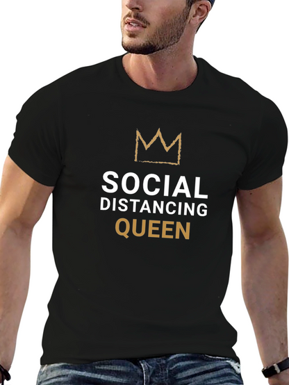 Social Distancing Queen Black T-Shirt