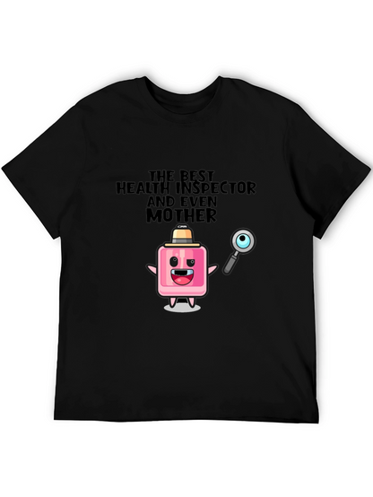 Humorous Health Inspector & Mother T-Shirt
