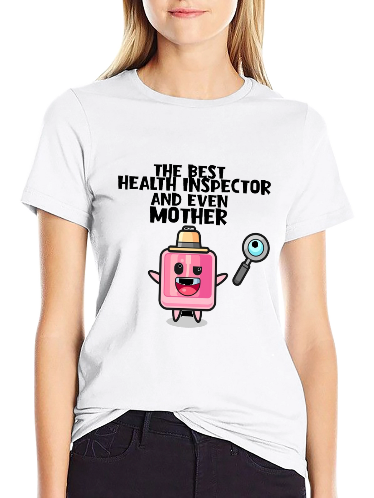 Humorous Health Inspector & Mother T-Shirt