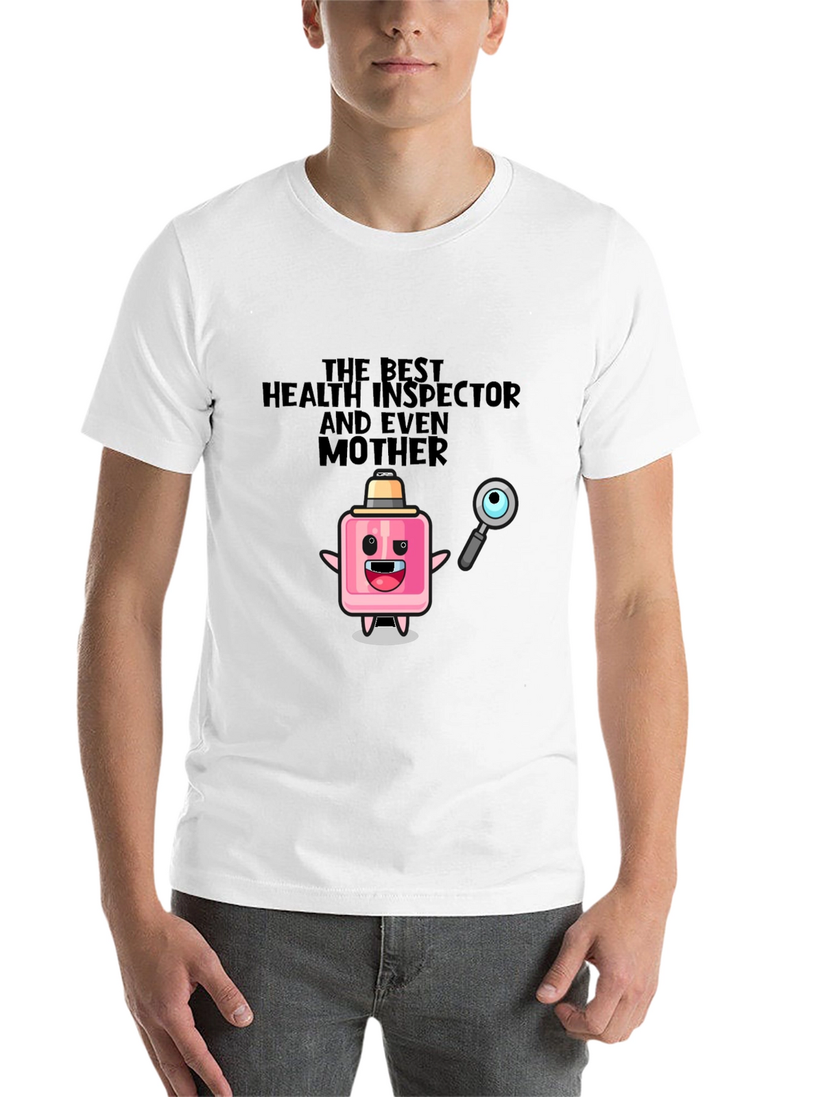 Humorous Health Inspector & Mother T-Shirt