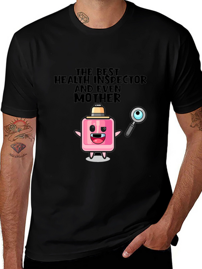 Humorous Health Inspector & Mother T-Shirt