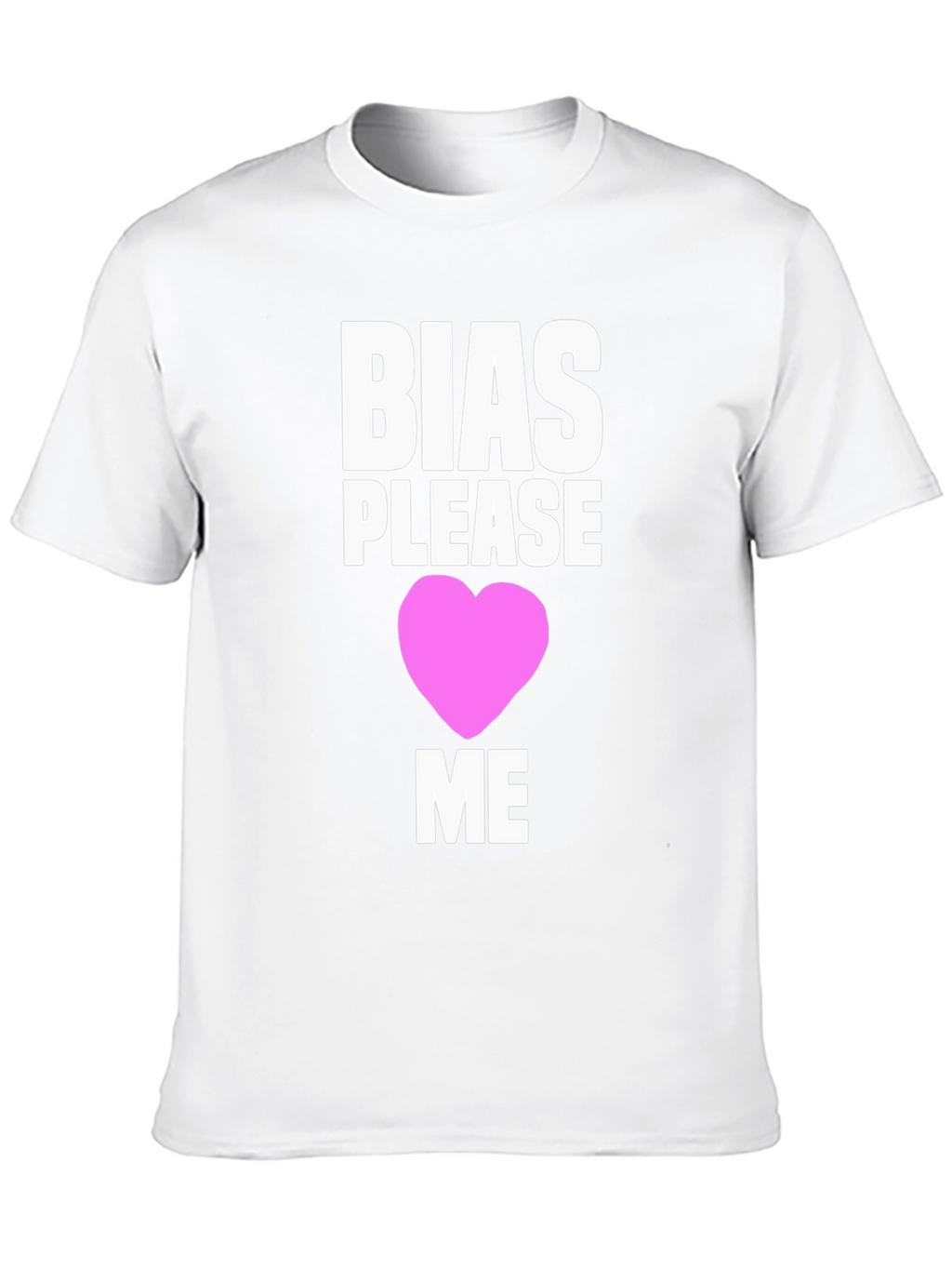 Bias Please Love Me Graphic Tee