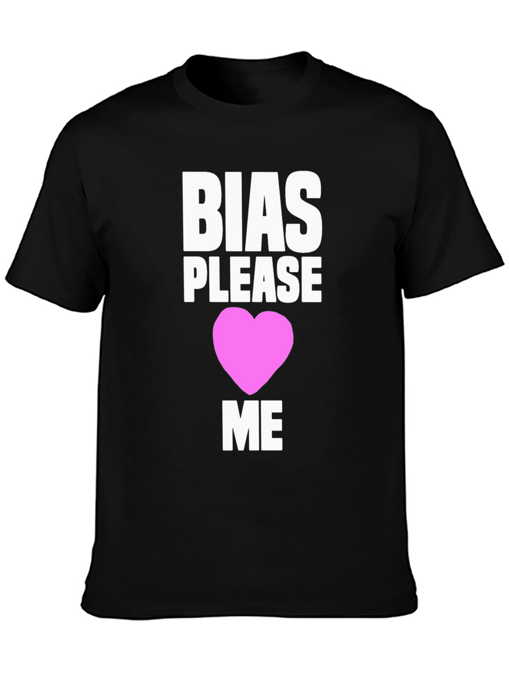 Bias Please Love Me Graphic Tee