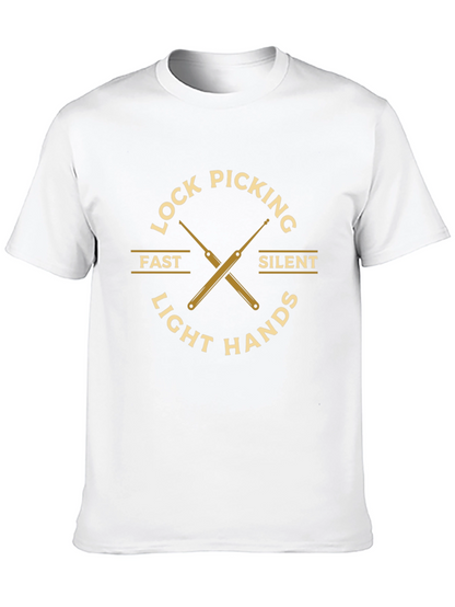 Lock Picking Fast Silent Light Hands Graphic Tee