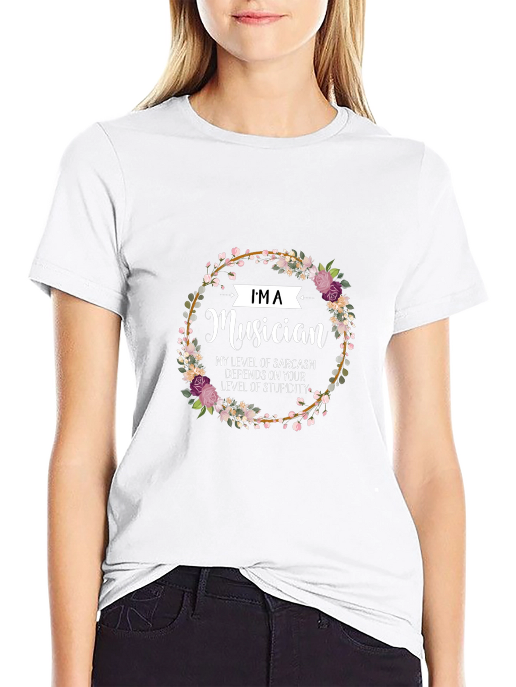Im a Musician Sarcasm T-Shirt