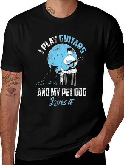 I Play Guitars & My Pet Dog T-Shirt