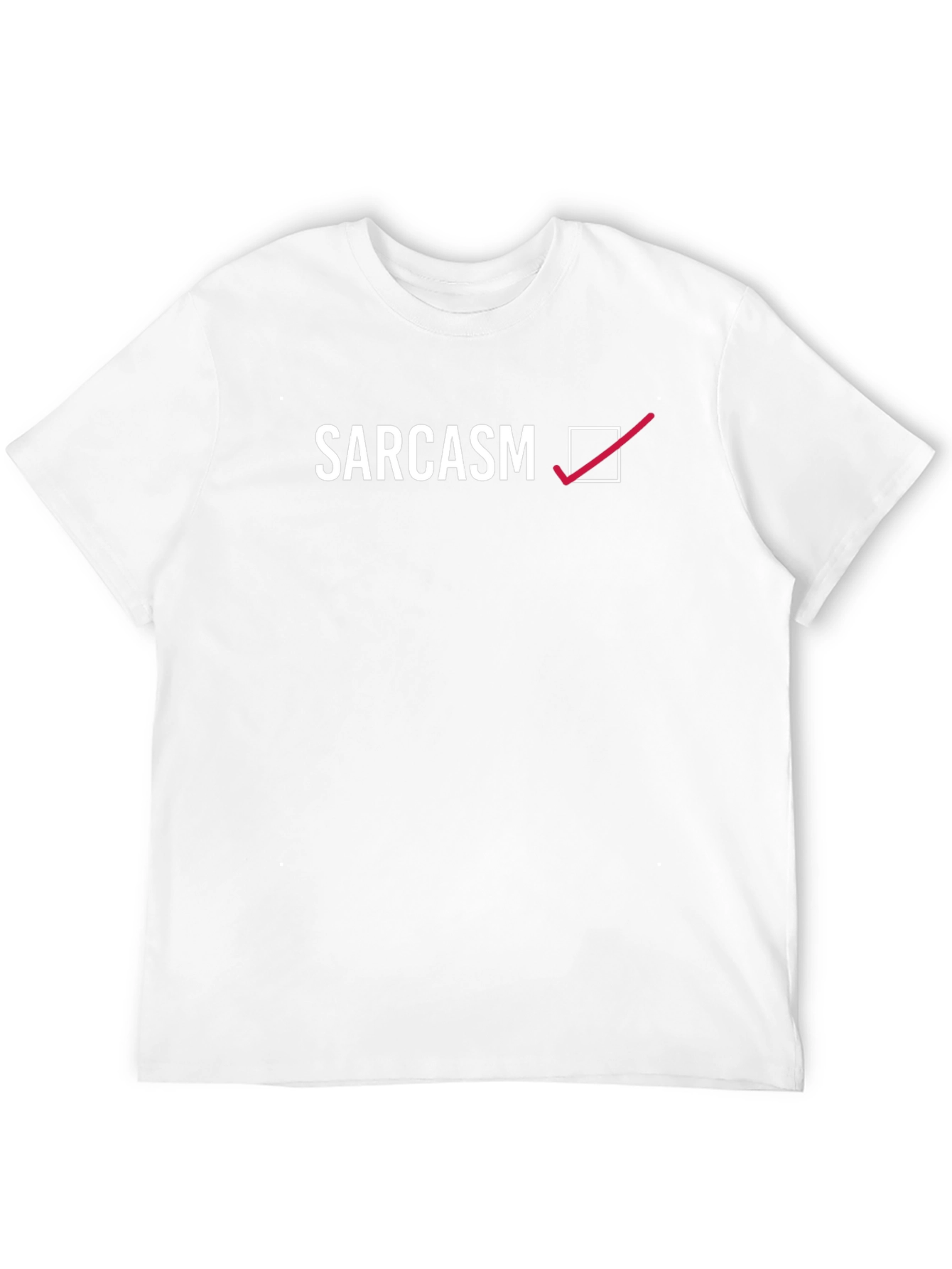Sarcasm Checked T-Shirt - Humorous Graphic Tee