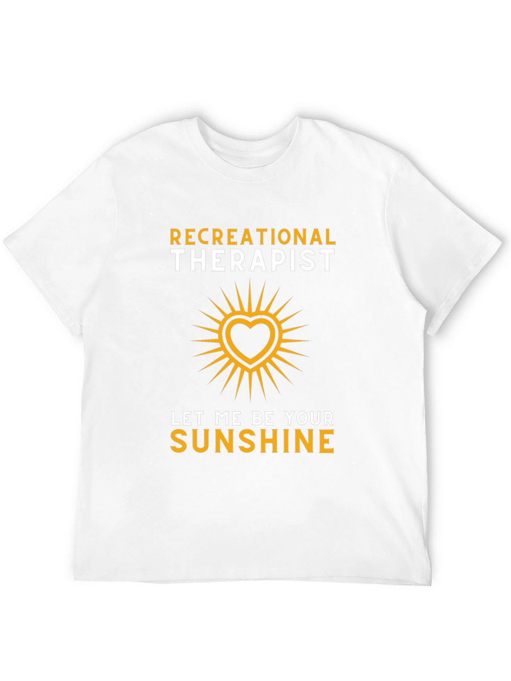Recreational Therapist Sunshine Heart Graphic T-Shirt