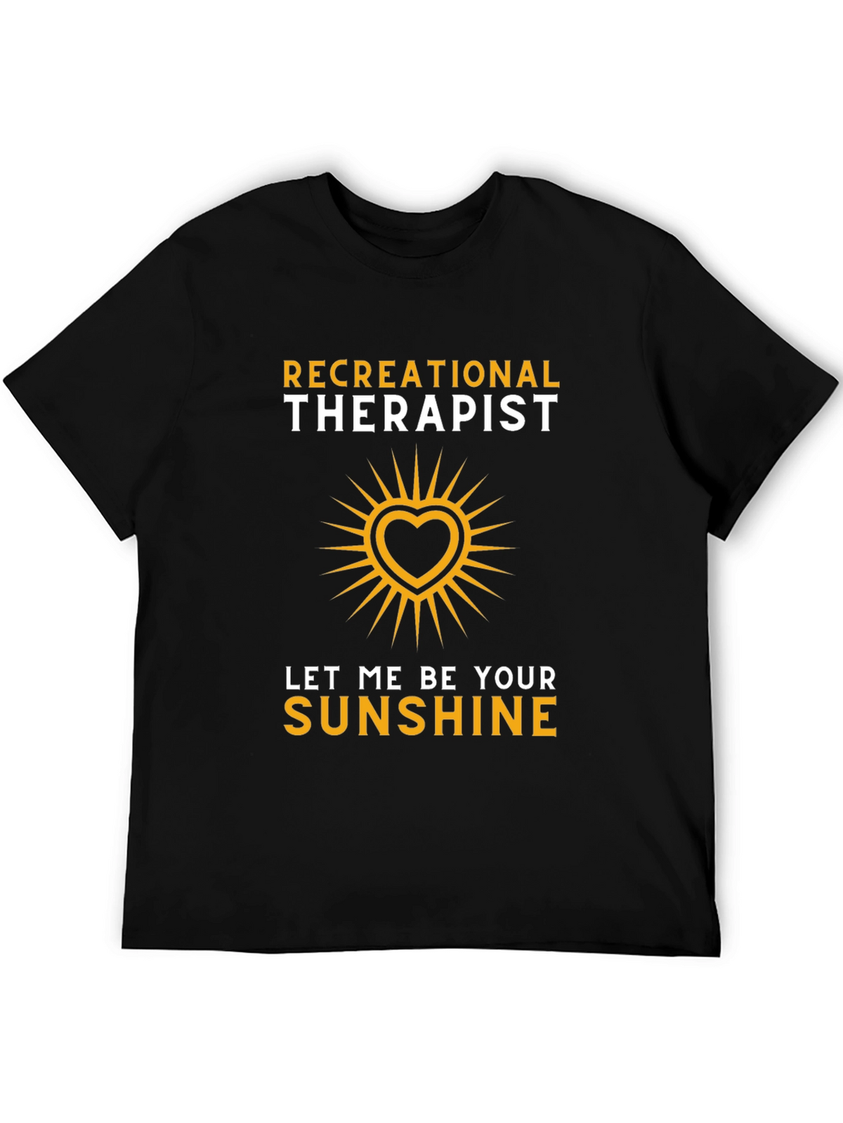 Recreational Therapist Sunshine Heart Graphic T-Shirt