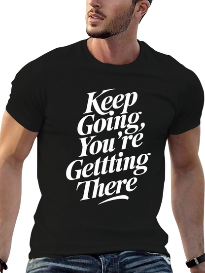 Motivational Keep Going Graphic Tee