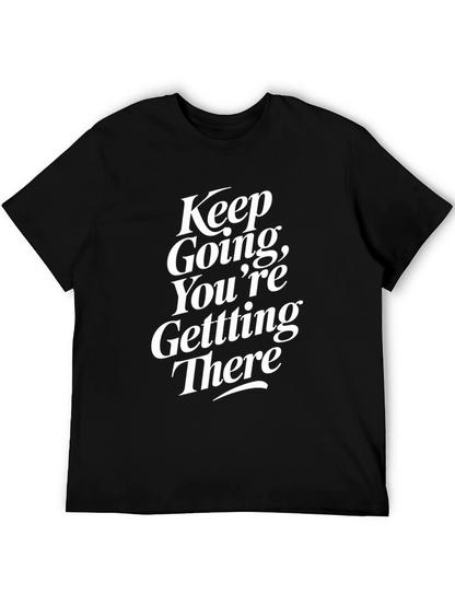 Motivational Keep Going Graphic Tee