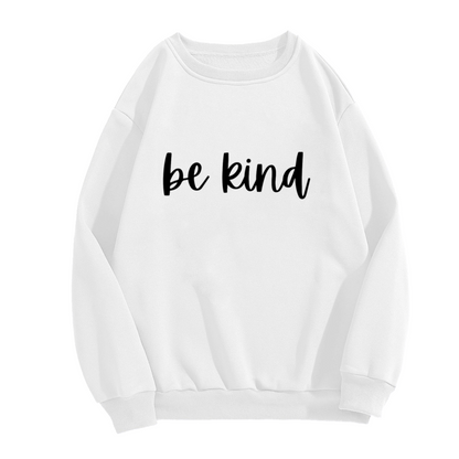 Be Kind Hand-Lettered Script Crewneck Sweatshirt | Positive Minimalist Casual Kindness Sweatshirt